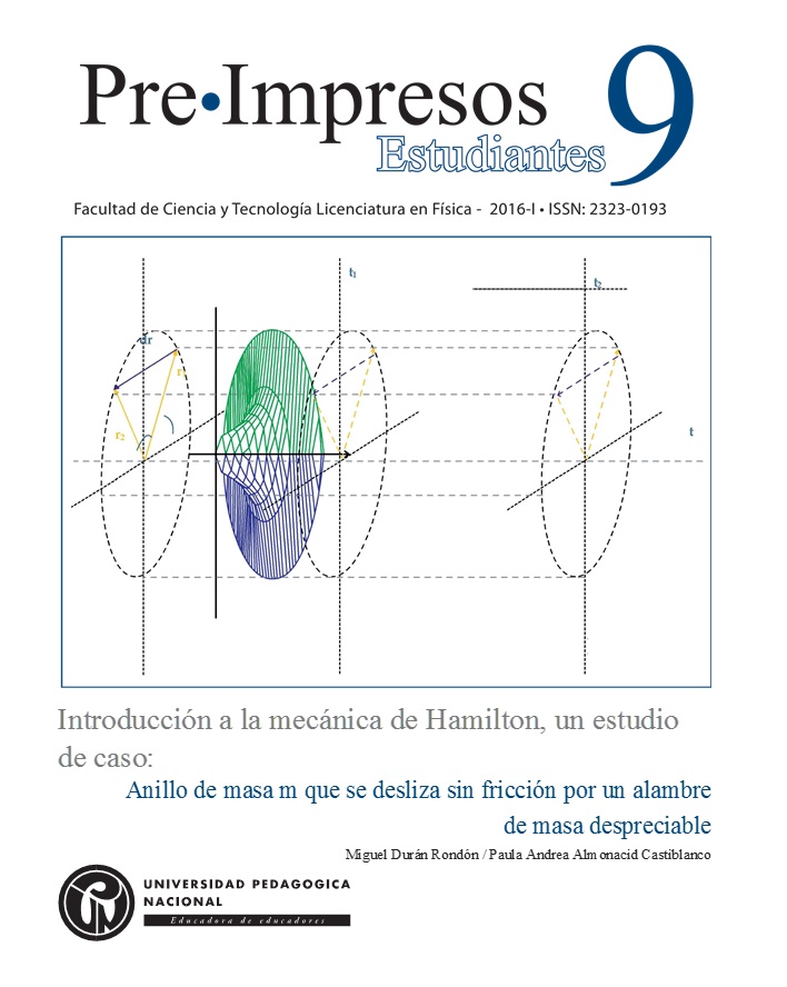 					Ver Núm. 9 (2016): Introducción a la mecánica de Hamilton, un estudio de caso: Anillo de masa m que se desliza sin fricción por un alambre de masa despreciable
				